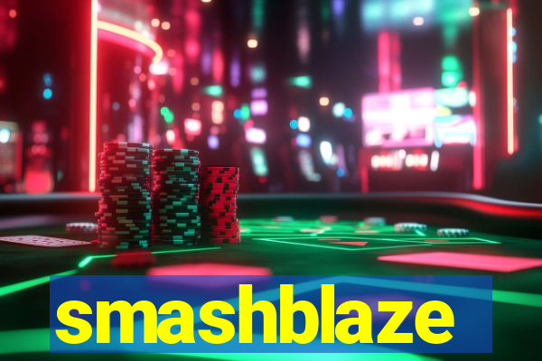 smashblaze