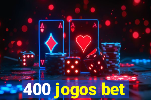 400 jogos bet