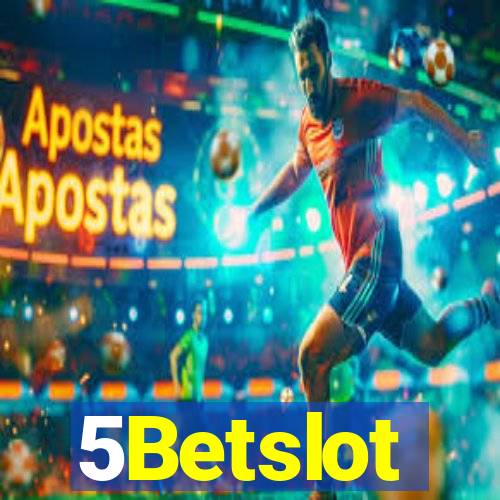 5Betslot