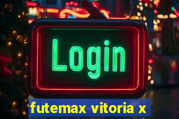 futemax vitoria x