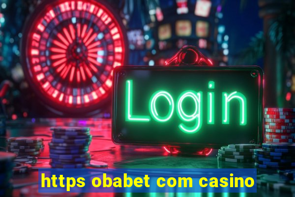 https obabet com casino