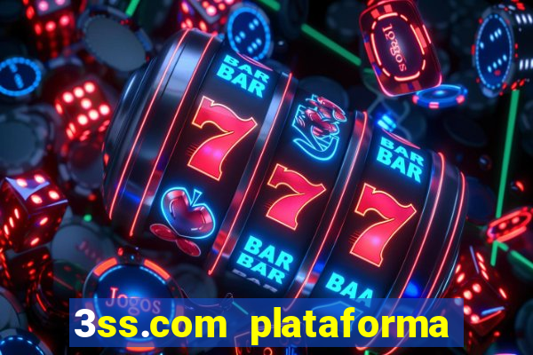 3ss.com plataforma de jogos