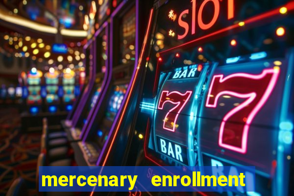 mercenary enrollment pt br