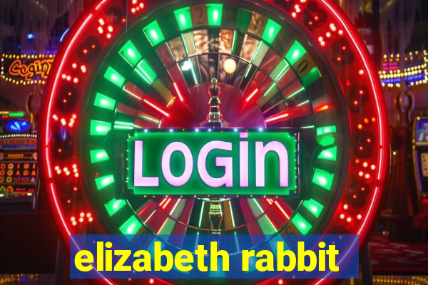 elizabeth rabbit