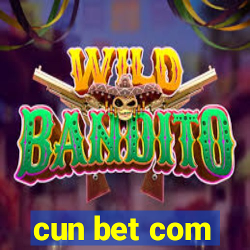 cun bet com