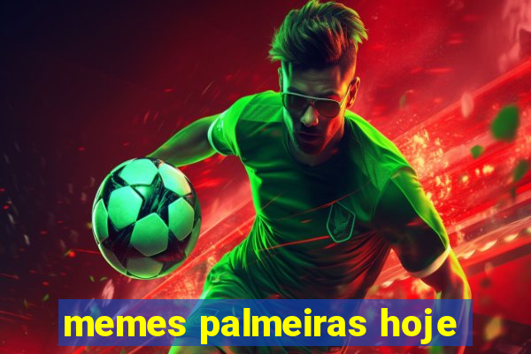 memes palmeiras hoje