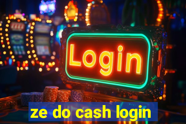 ze do cash login