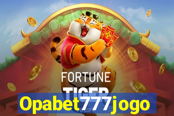 Opabet777jogo