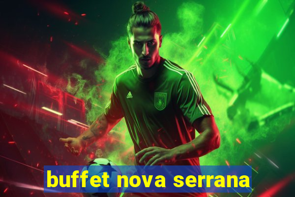 buffet nova serrana