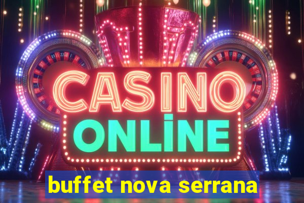 buffet nova serrana