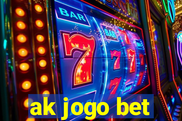 ak jogo bet