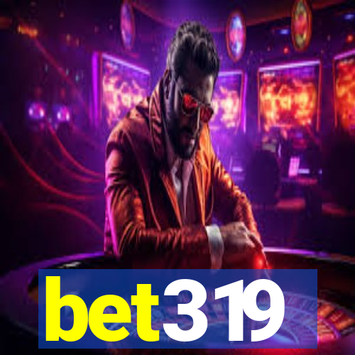 bet319