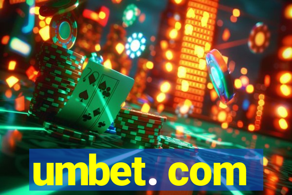 umbet. com