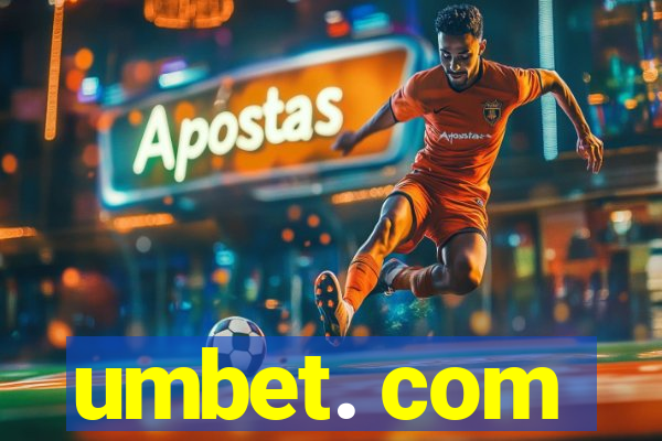 umbet. com