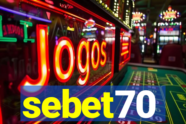 sebet70