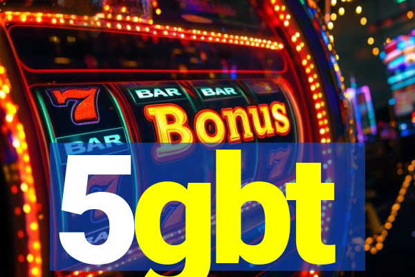 5gbt