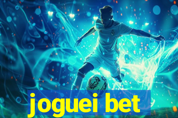 joguei bet