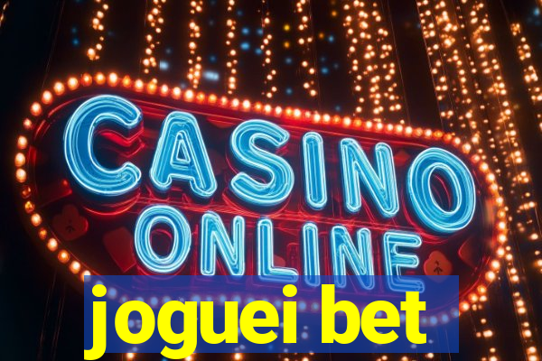 joguei bet