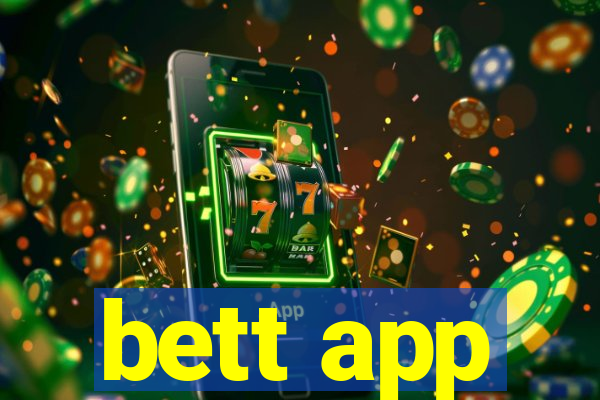 bett app