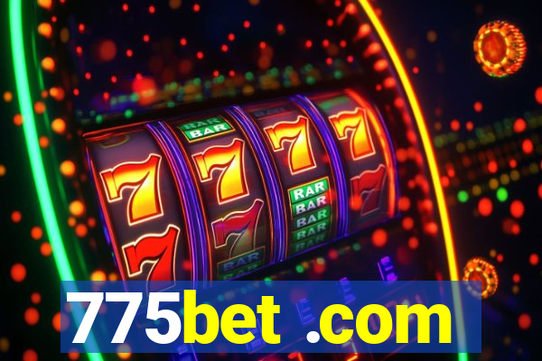 775bet .com