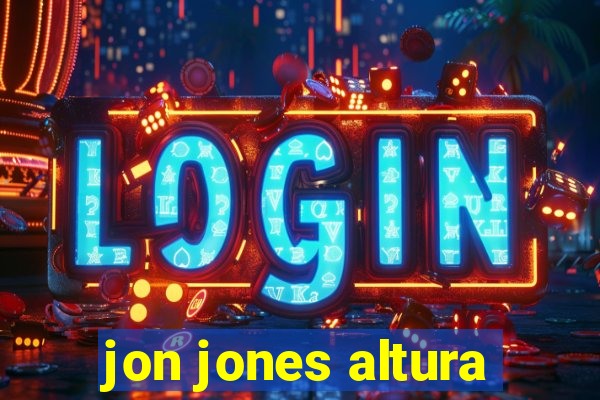 jon jones altura