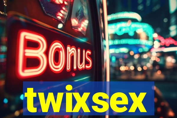 twixsex