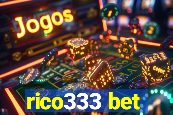 rico333 bet