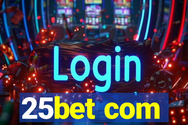 25bet com