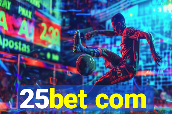 25bet com