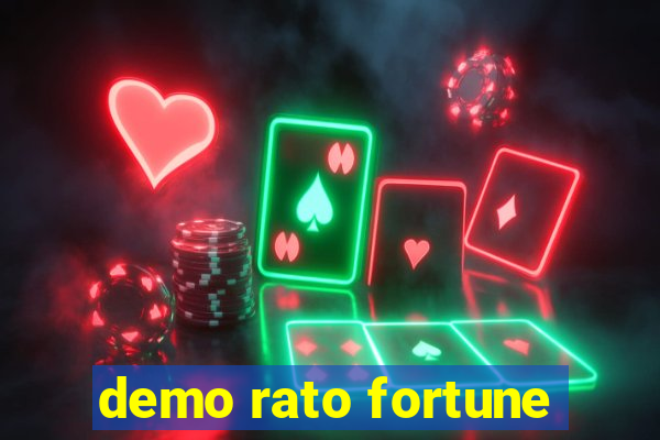 demo rato fortune