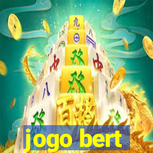 jogo bert