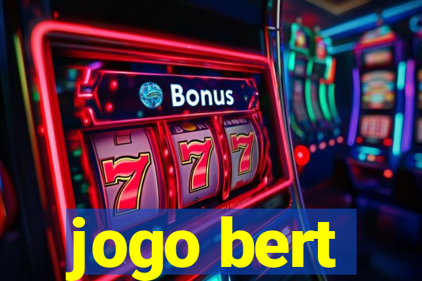 jogo bert