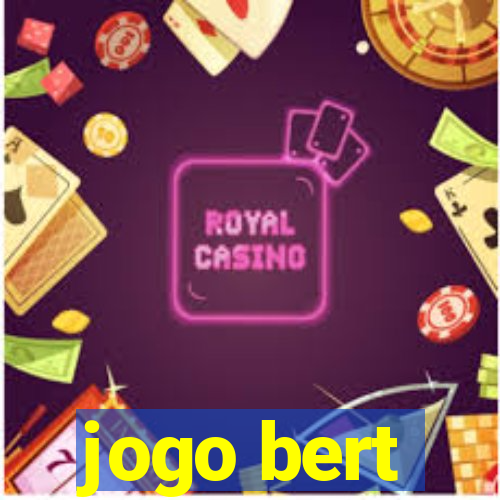 jogo bert