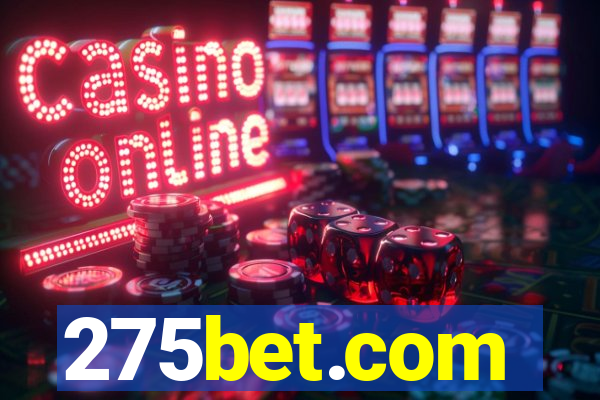 275bet.com