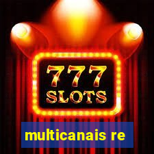 multicanais re