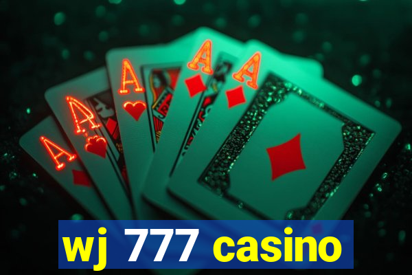 wj 777 casino