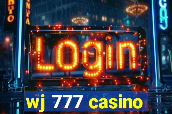 wj 777 casino