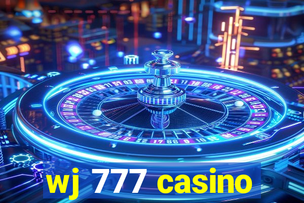 wj 777 casino