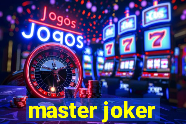 master joker