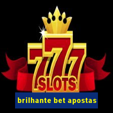 brilhante bet apostas