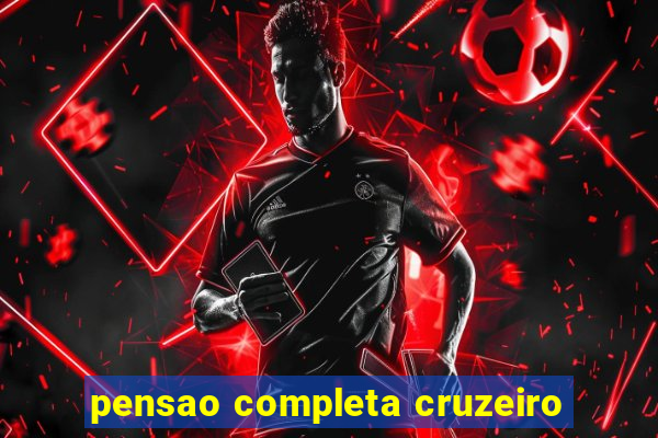 pensao completa cruzeiro