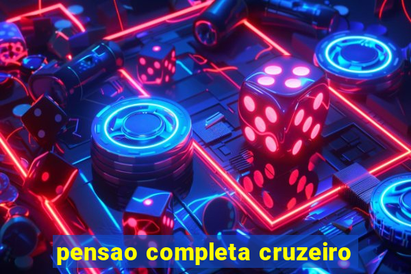 pensao completa cruzeiro