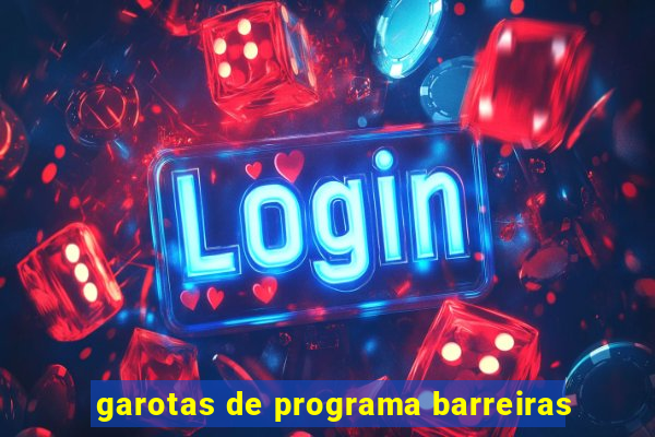 garotas de programa barreiras