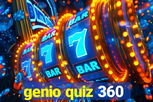 genio quiz 360