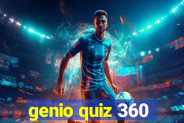 genio quiz 360