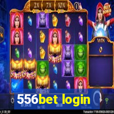 556bet login