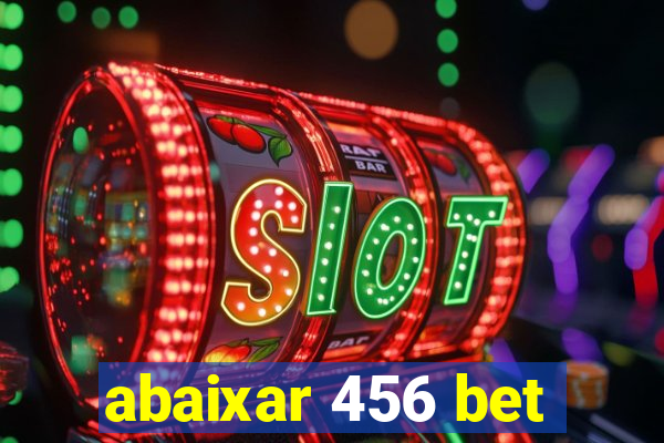 abaixar 456 bet