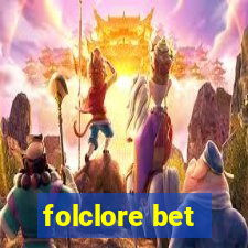 folclore bet