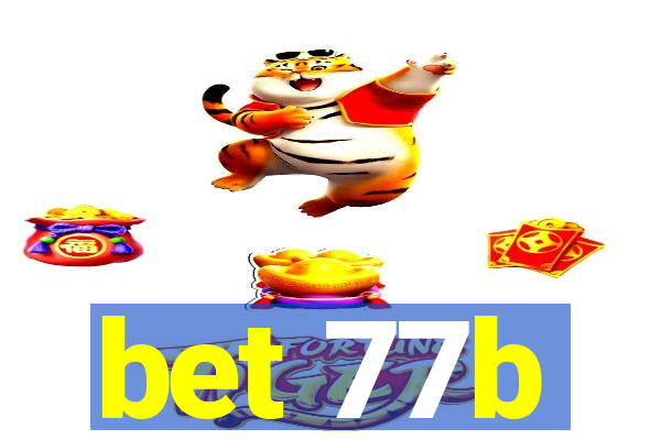 bet 77b