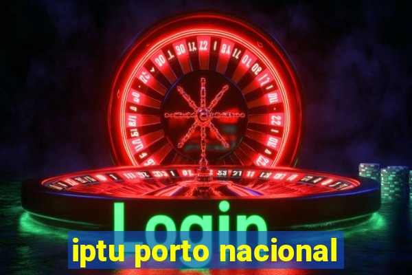 iptu porto nacional